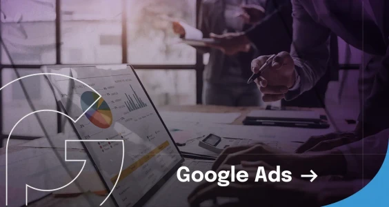 Google Ads: como criar an&uacute;ncios estrat&eacute;gicos que geram resultados